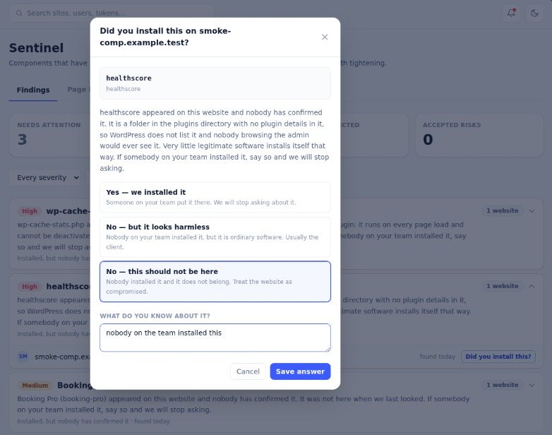The Sentinel confirm dialog asking whether a plugin that appeared on a WordPress site was installed by the team, with three answers: yes we installed it, no but it looks harmless, or no this should not be here